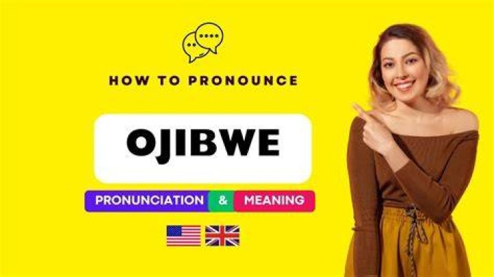 How is ojibwe pronounce