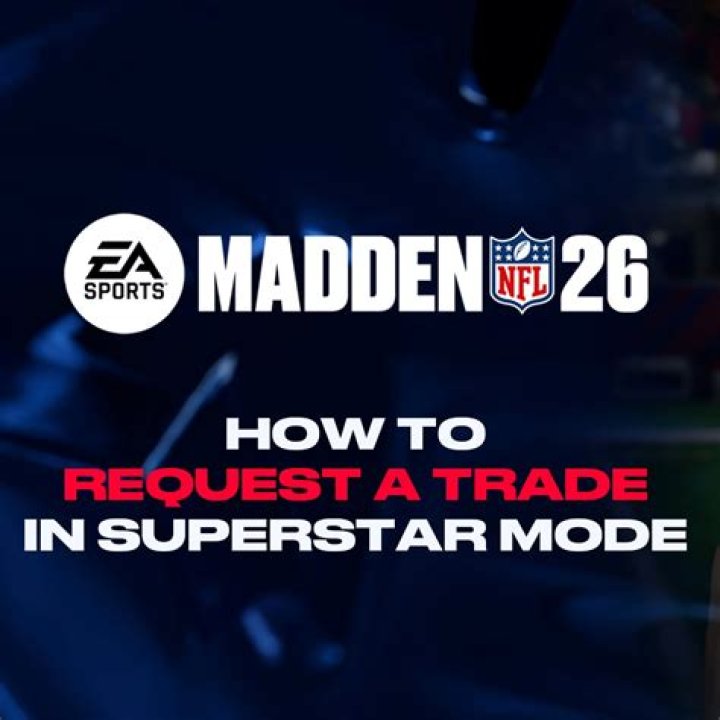 Madden 24 Trade Deadline, Request And Superstar Mode
